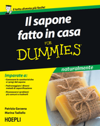 Il sapone fatto in casa For Dummies